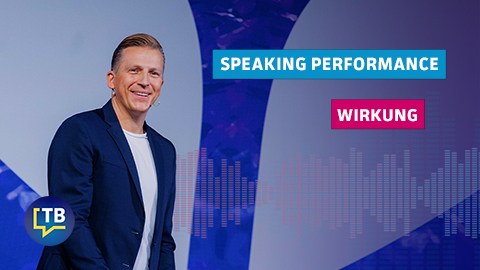 Speaking Performance Wirkung: Der erste Eindruck zählt