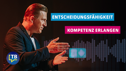Entscheidungsfähigkeit schulen und Kompetenz erlangen